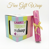 CHANGE THOUGHTS CHANGE WORLD Ceramic Mug In Gift Box - With Free Gift Wrap