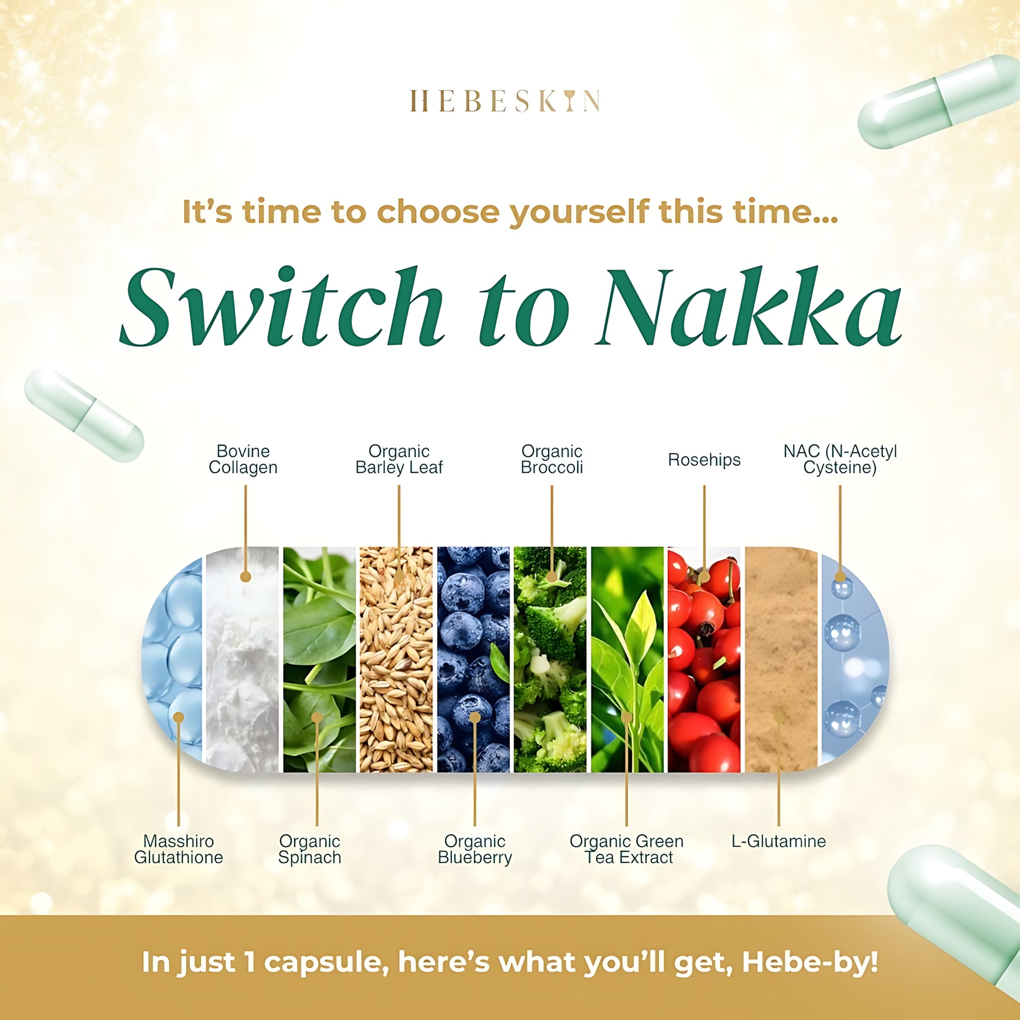 Hebeskin Nakka Glutathione Collagen Organic Spinach 10-in-1 Food Supplement - 30 Cap