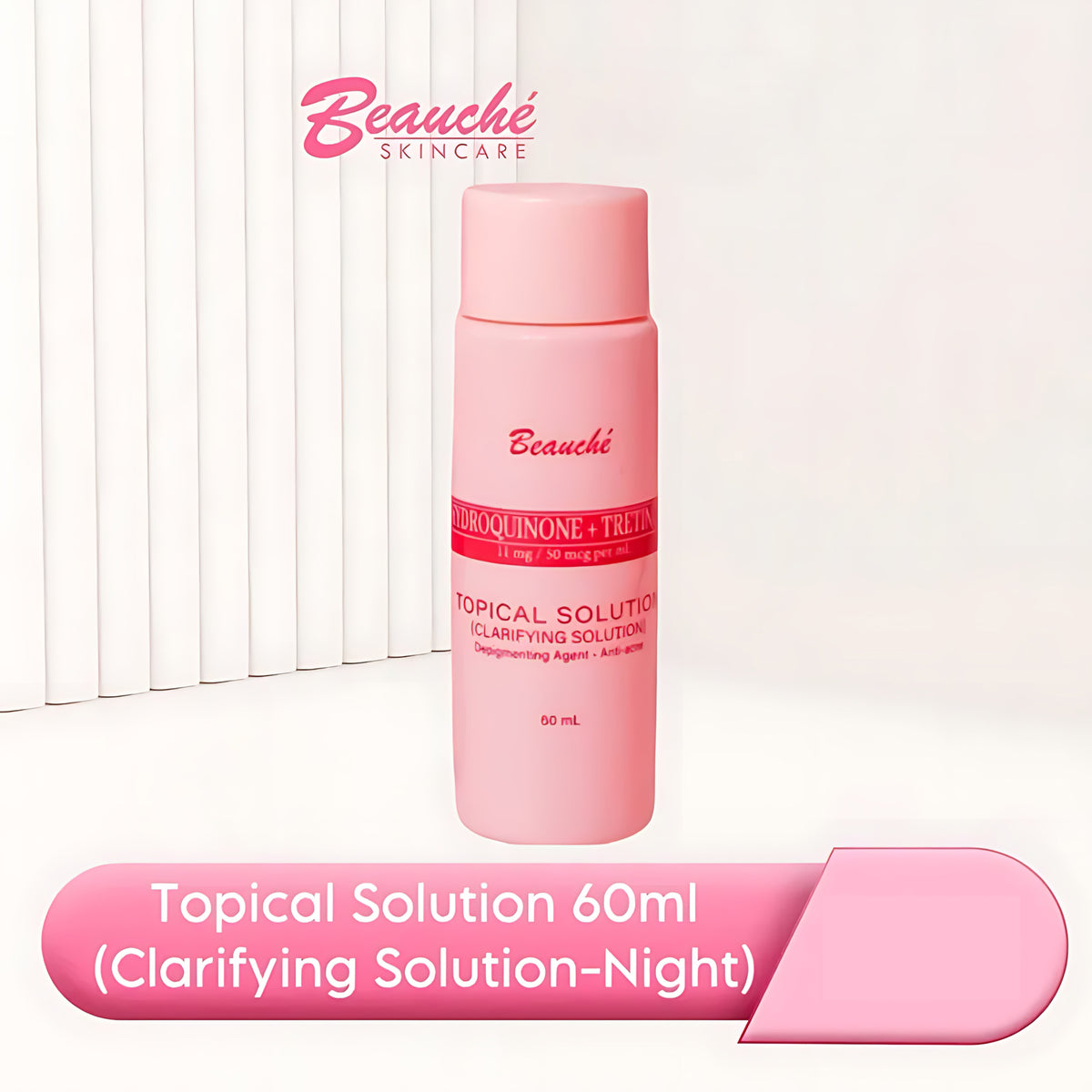 Beauche Clarifying Solution – Deep Cleansing & Skin Brightening Formula - 60ml