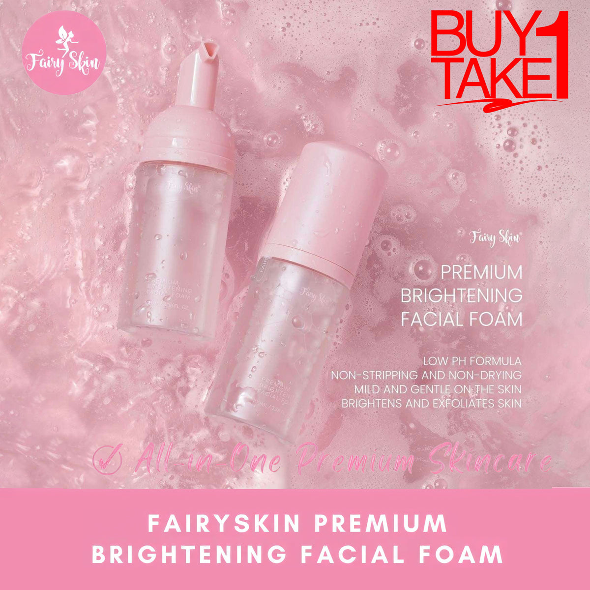 Fairy Skin Premium Brightening Facial Foam – 100ml (Buy 1 Get 1 ) Offer